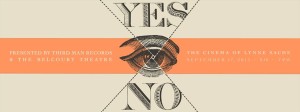 Yes no Lynne Sachs Poster Third Man Records Nashville